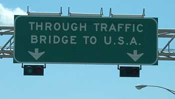 Sign "Bridge to USA". (novala) Sign "Bridge to USA". (novala)